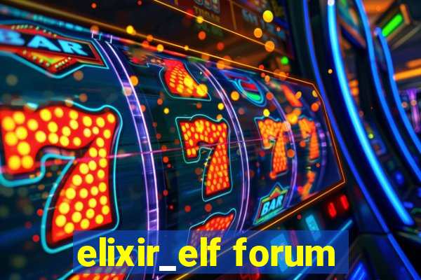 elixir_elf forum